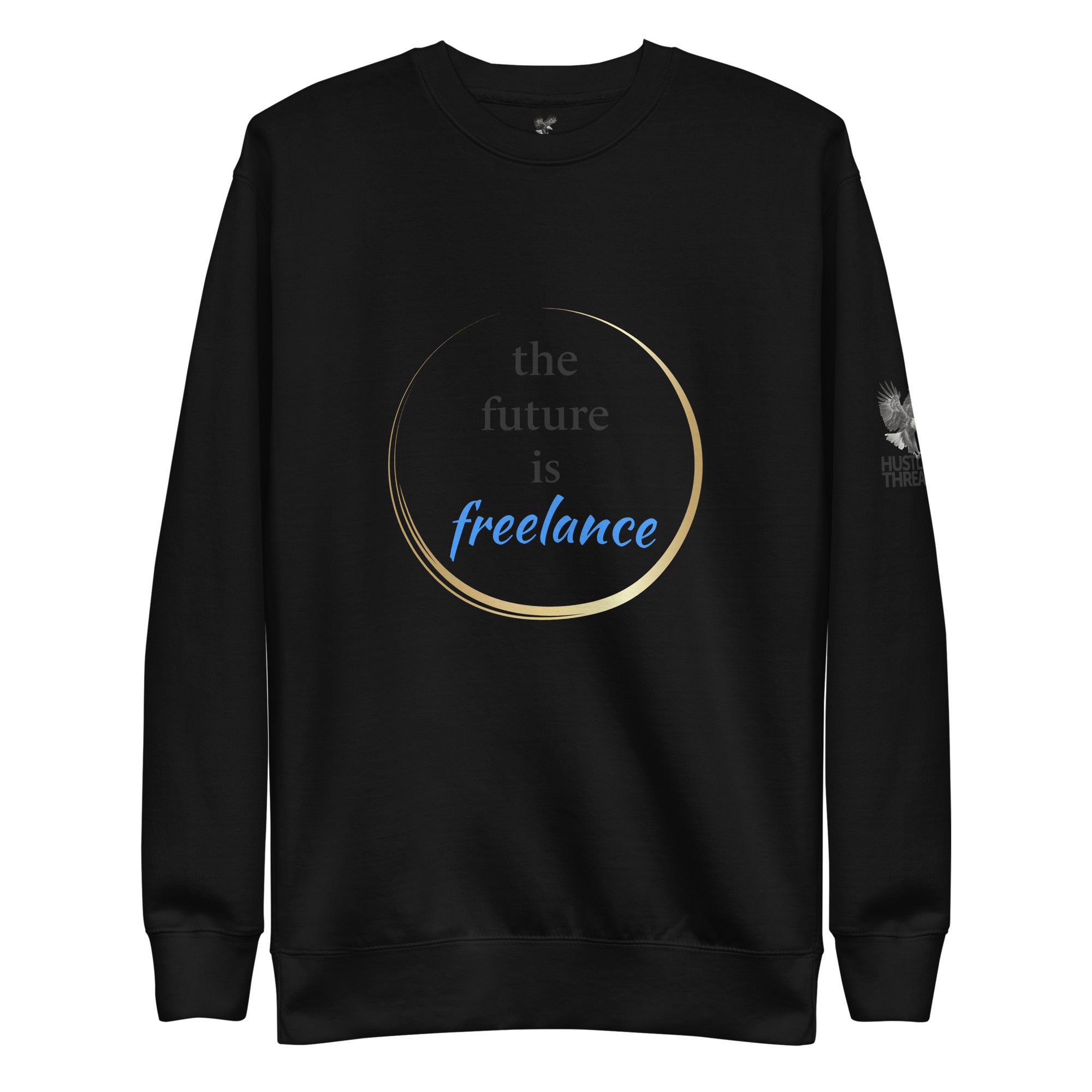 Men's Future is Freelance Sweatshirt